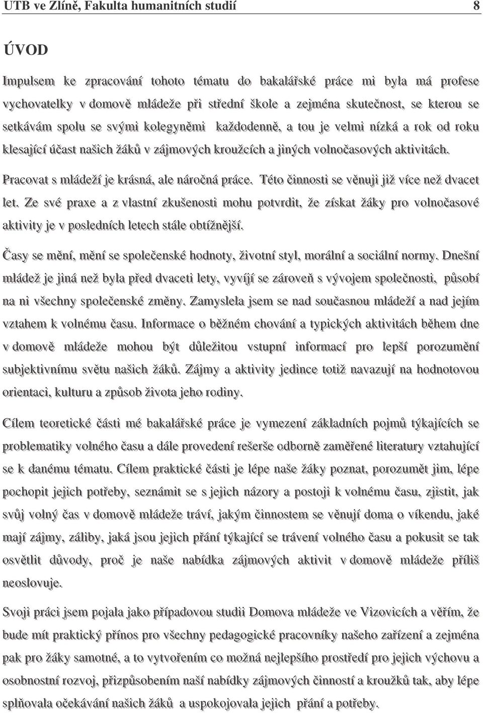 kkool leeggyynnmi i kkaažžddooddeennnn,, aa toouu t jee j vveel lmii nní ízzkkáá aa rookk r oodd rookkuu r kkl leessaaj jíccí í úúaasst t nnaašši icchh žžáákk vv zzááj jmoovvýýcchh kkr roouužžccí