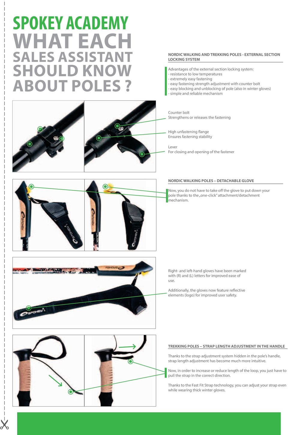 strength adjustment with counter bolt - easy blocking and unblocking of pole (also in winter gloves) - simple and reliable mechanism Counter bolt Strengthens or releases the fastening High