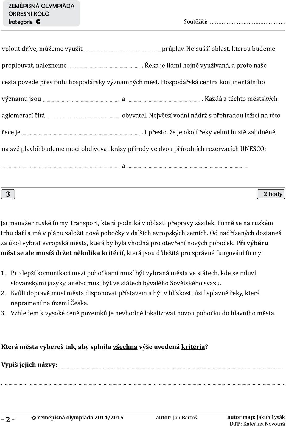 I přesto, že je okolí řeky velmi hustě zalidněné, na své plavbě budeme moci obdivovat krásy přírody ve dvou přírodních rezervacích UNESCO: a.