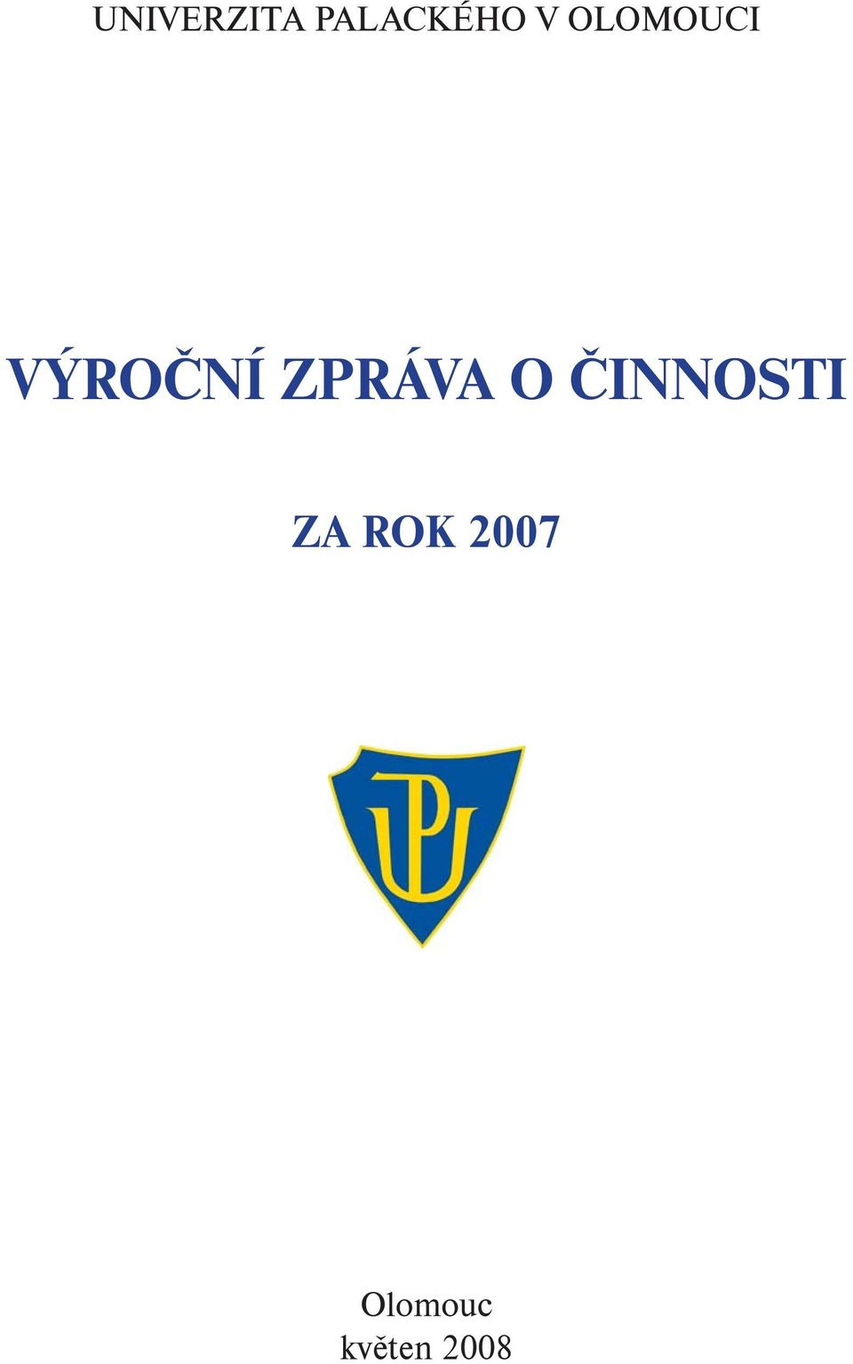 ZPRÁVA O ČINNOSTI ZA