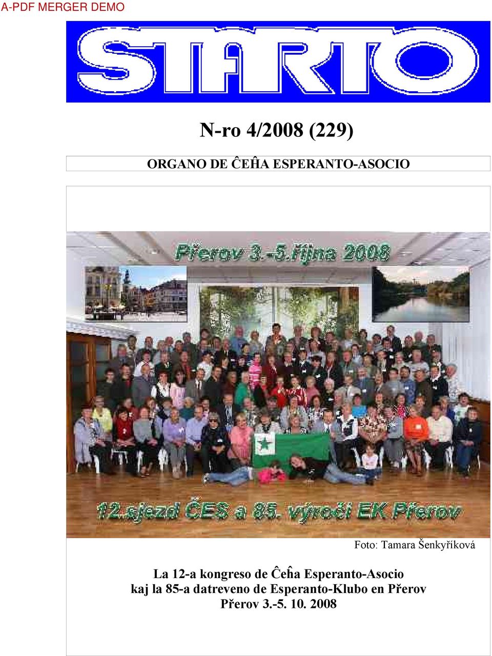 kongreso de Ĉeĥa Esperanto-Asocio kaj la 85-a