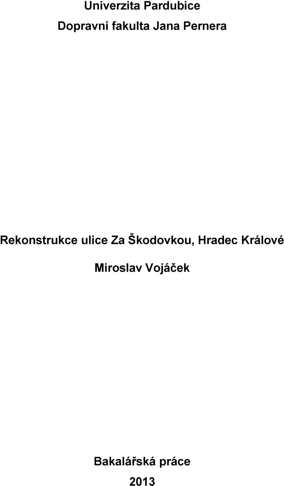 ulice Za Škodovkou, Hradec Králové