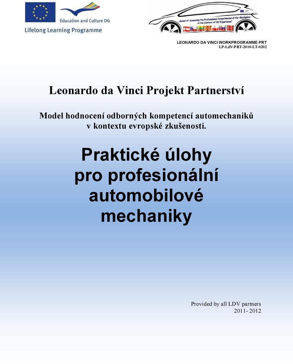 automechaniků v kontextu evropské zkušenosti.