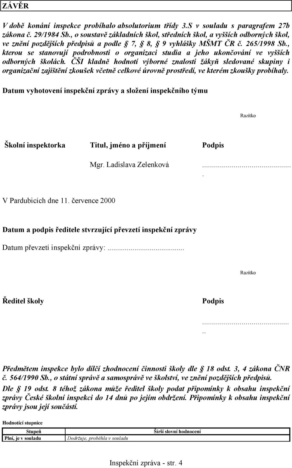 , kterou se stanovují podrobnosti o organizaci studia a jeho ukončování ve vyšších odborných školách.