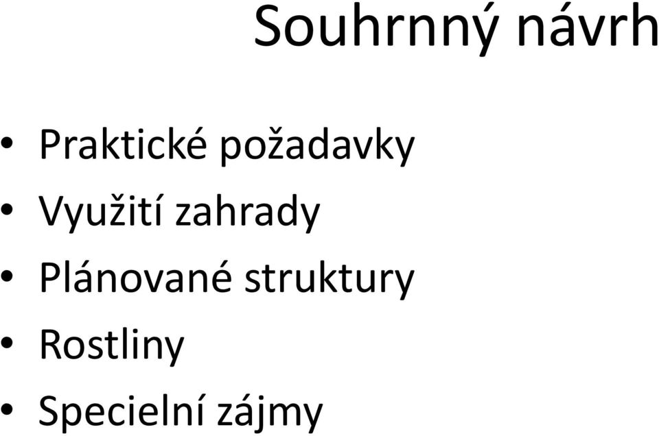 Využití zahrady