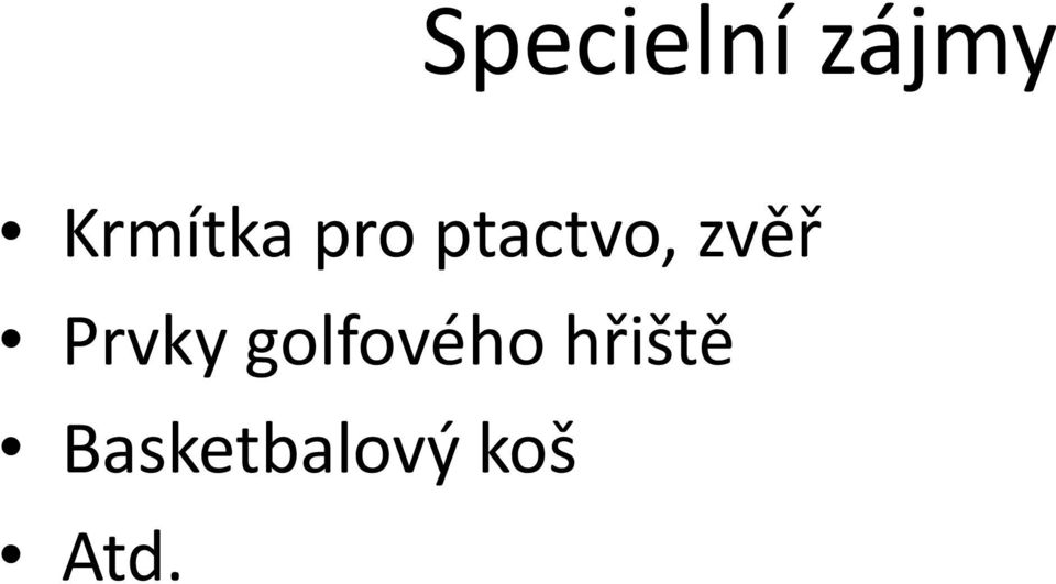 zvěř Prvky golfového