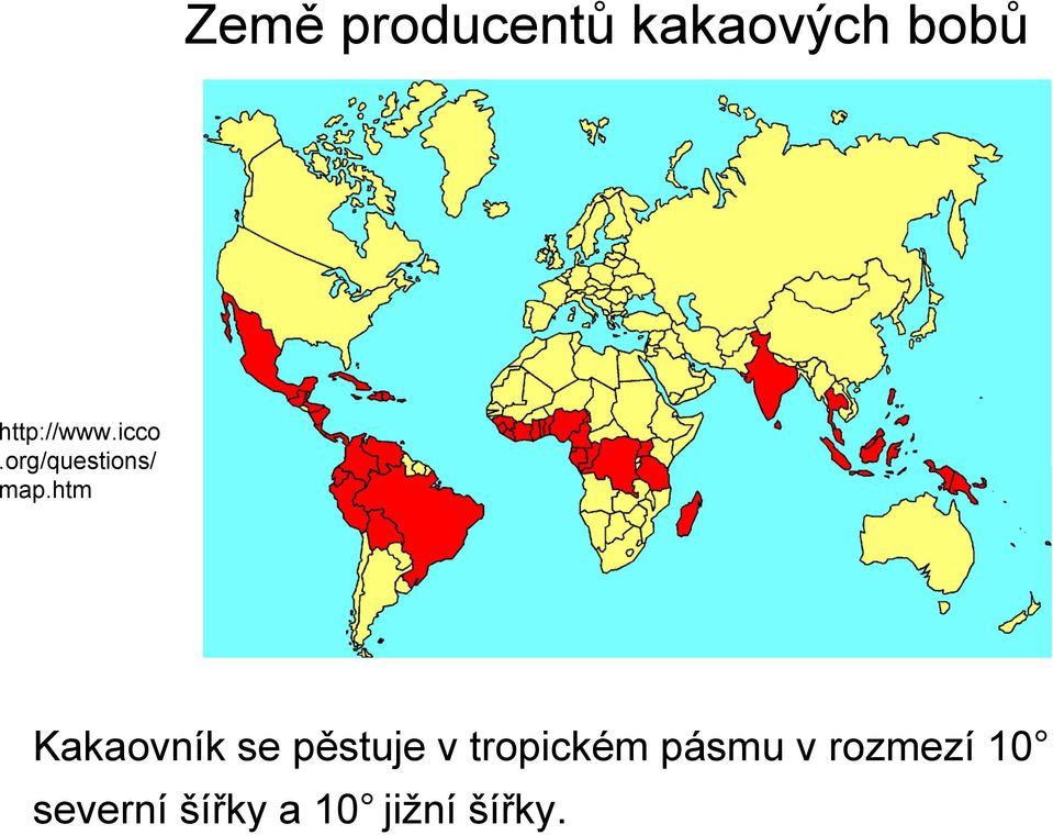 htm Kakaovník se pěstuje v tropickém