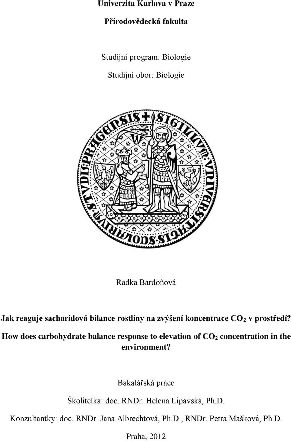 How does carbohydrate balance response to elevation of CO 2 concentration in the environment?