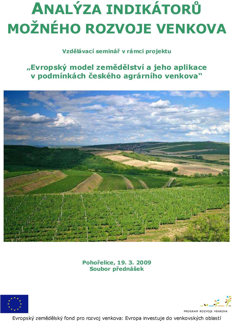 zemědělství a jeho aplikace v podmínkách českého