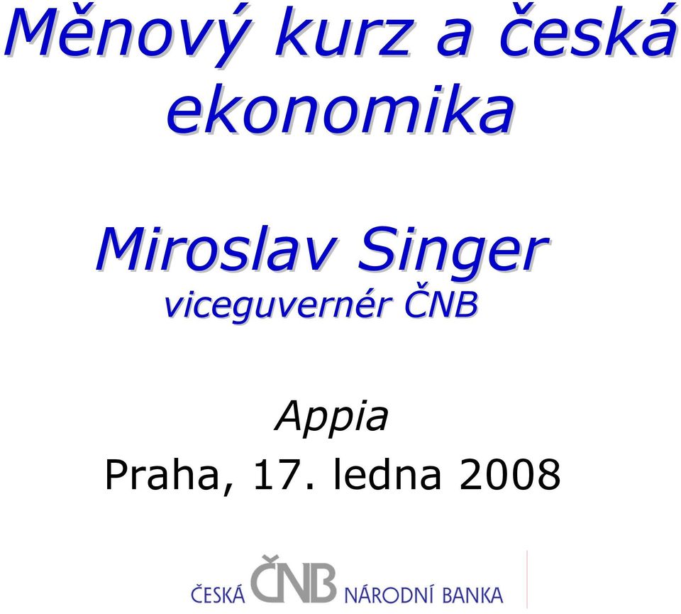 Singer viceguvernér
