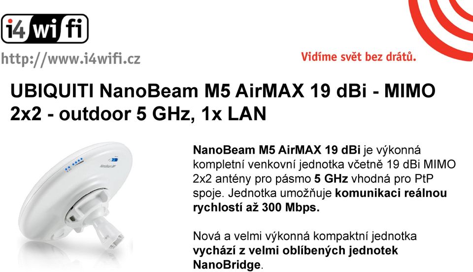 pásmo 5 GHz vhodná pro PtP spoje.