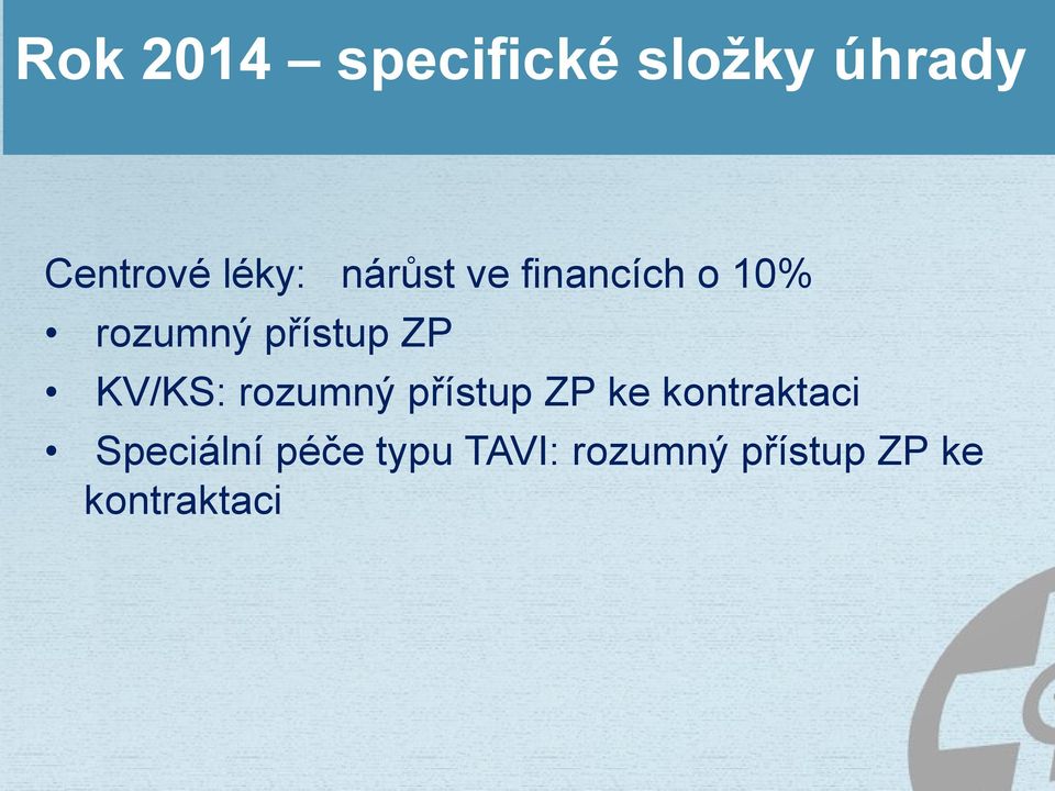 KV/KS: rozumný přístup ZP ke kontraktaci