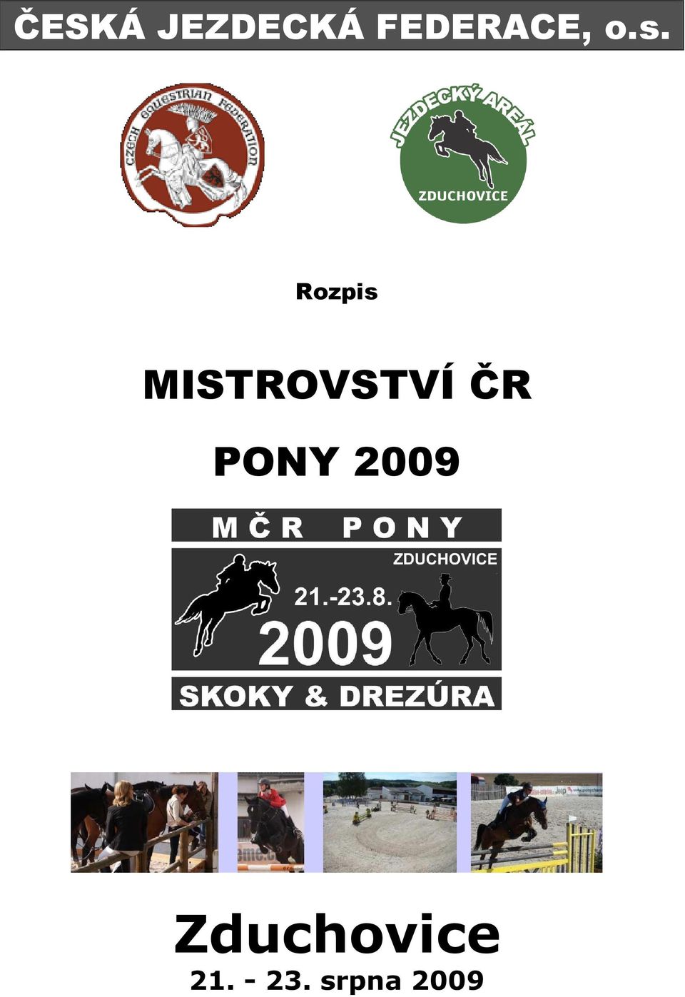 Rozpis MISTROVSTVÍ ČR