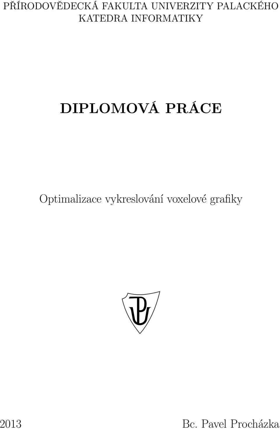 DIPLOMOVÁ PRÁCE Optimalizace