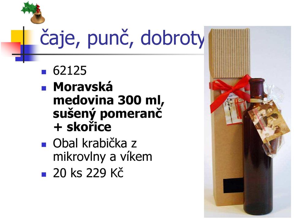 skořice Obal krabička z