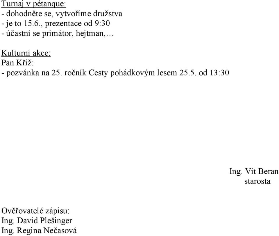 Kříž: - pozvánka na 25. ročník Cesty pohádkovým lesem 25.5. od 13:30 Ing.