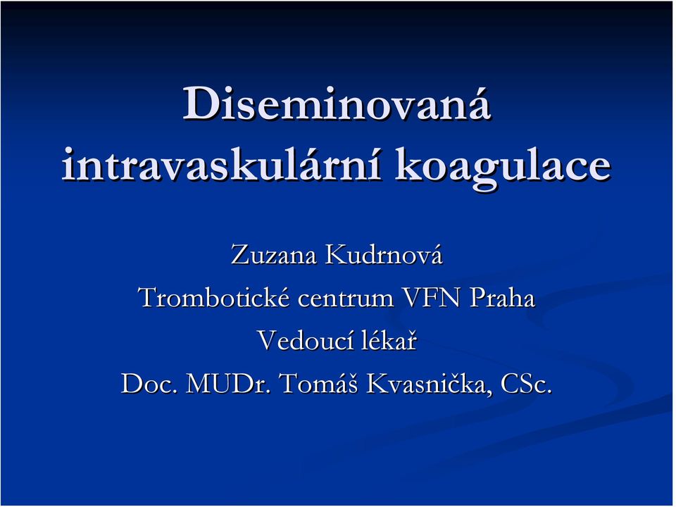 Trombotické centrum VFN Praha