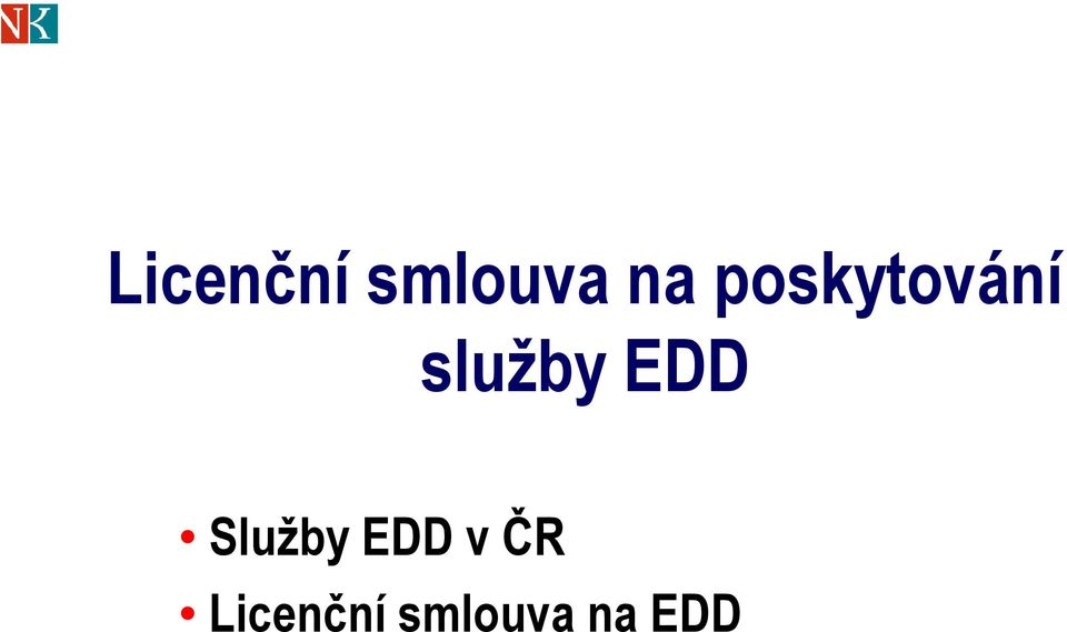 EDD Služby EDD v ČR 