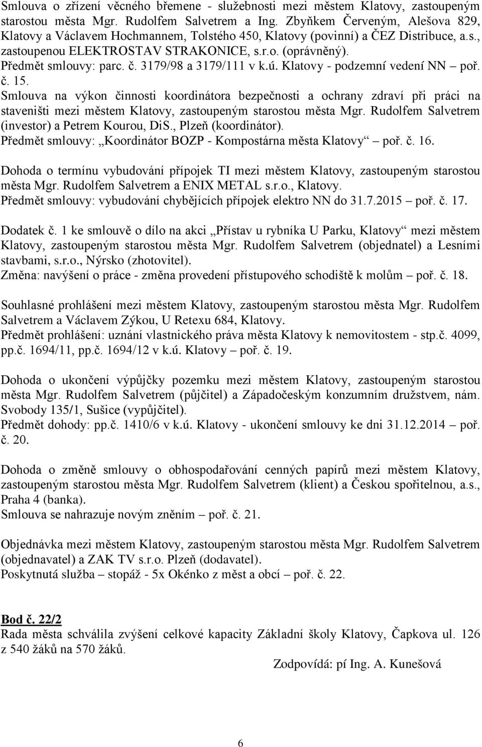 3179/98 a 3179/111 v k.ú. Klatovy - podzemní vedení NN poř. č. 15.