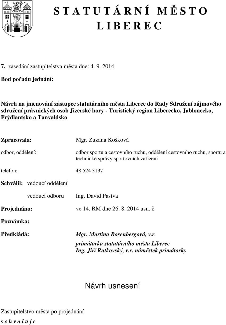 Frýdlantsko a Tanvaldsko Zpracovala: odbor, oddělení: Mgr.