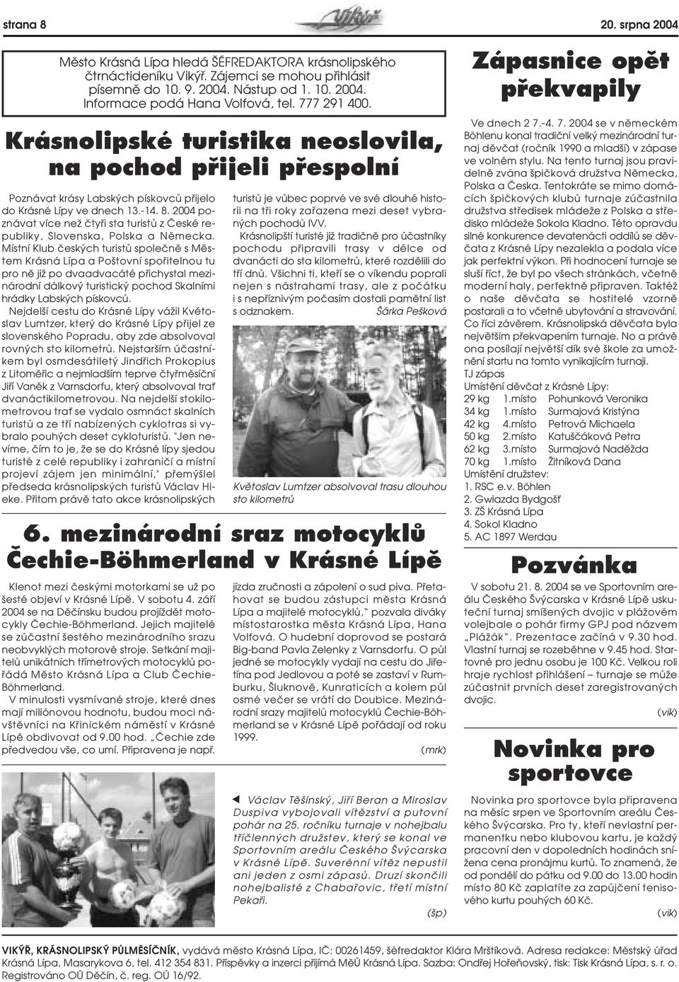 Ona hled jeho: Vn seznmen: Seznamka: esk Lpa - je jedinen seznamka Krsn den, jsem tu, abych nala sympatickho kamarda. Ona hled jeho: Vn seznmen: Seznamka - sacicrm.info