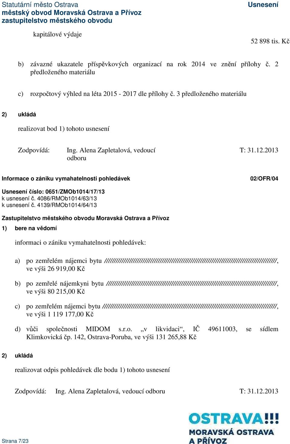 4086/RMOb1014/63/13 k usnesení č.