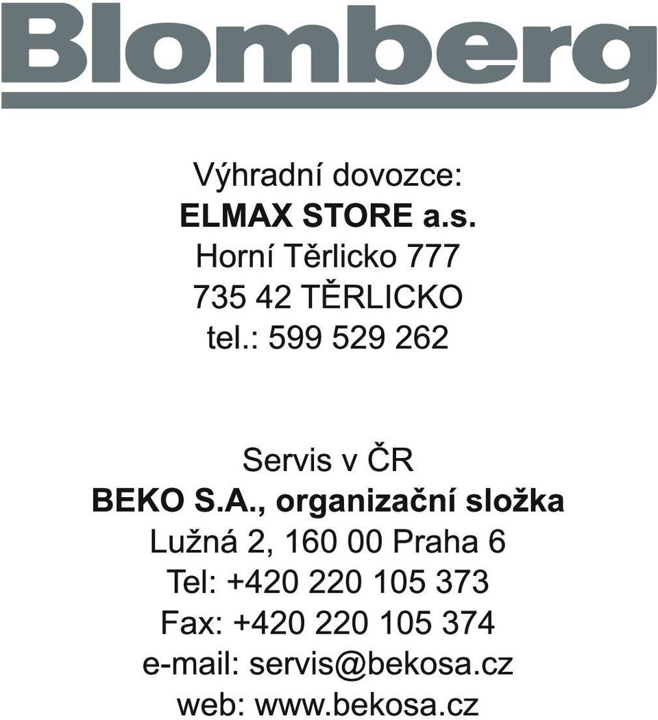 : 599 529 262 Servis v ČR BEKO S.A.