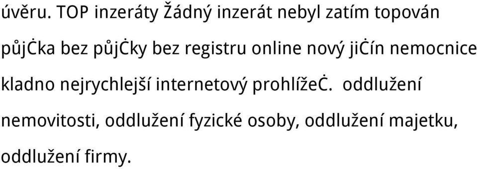 půjčky bez registru online nový jičín nemocnice kladno