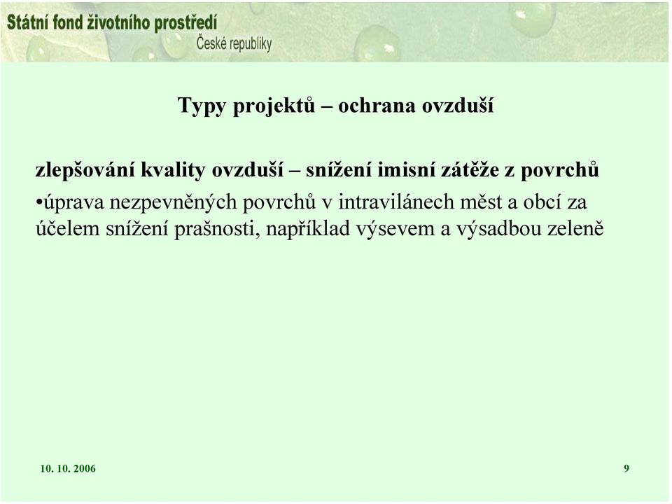 nezpevněných povrchů v intravilánech měst a obcí za