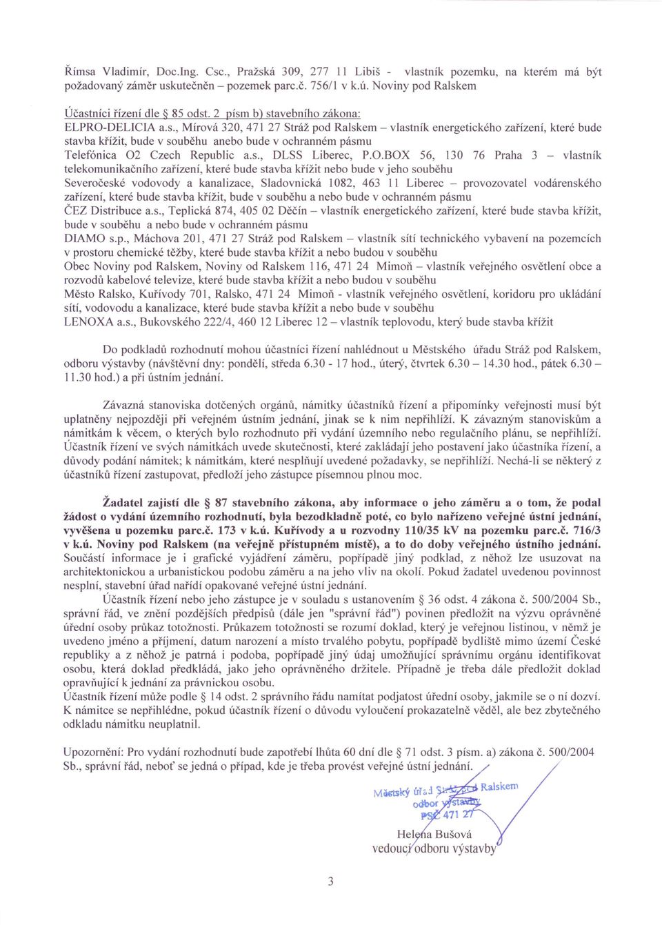 s., DLSS Liberec, P.O.