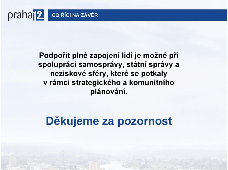 neziskové sféry, které se potkaly v rámci