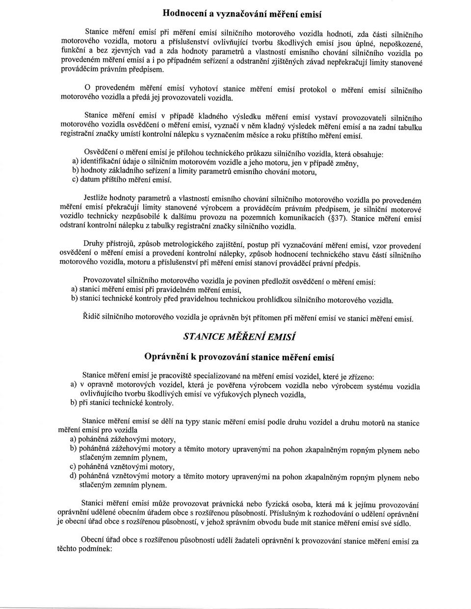 odstrandni zji5tdnlfch z6vad nepiekraduji limity stanovend prov6ddcim pr6vnim piedpisem.