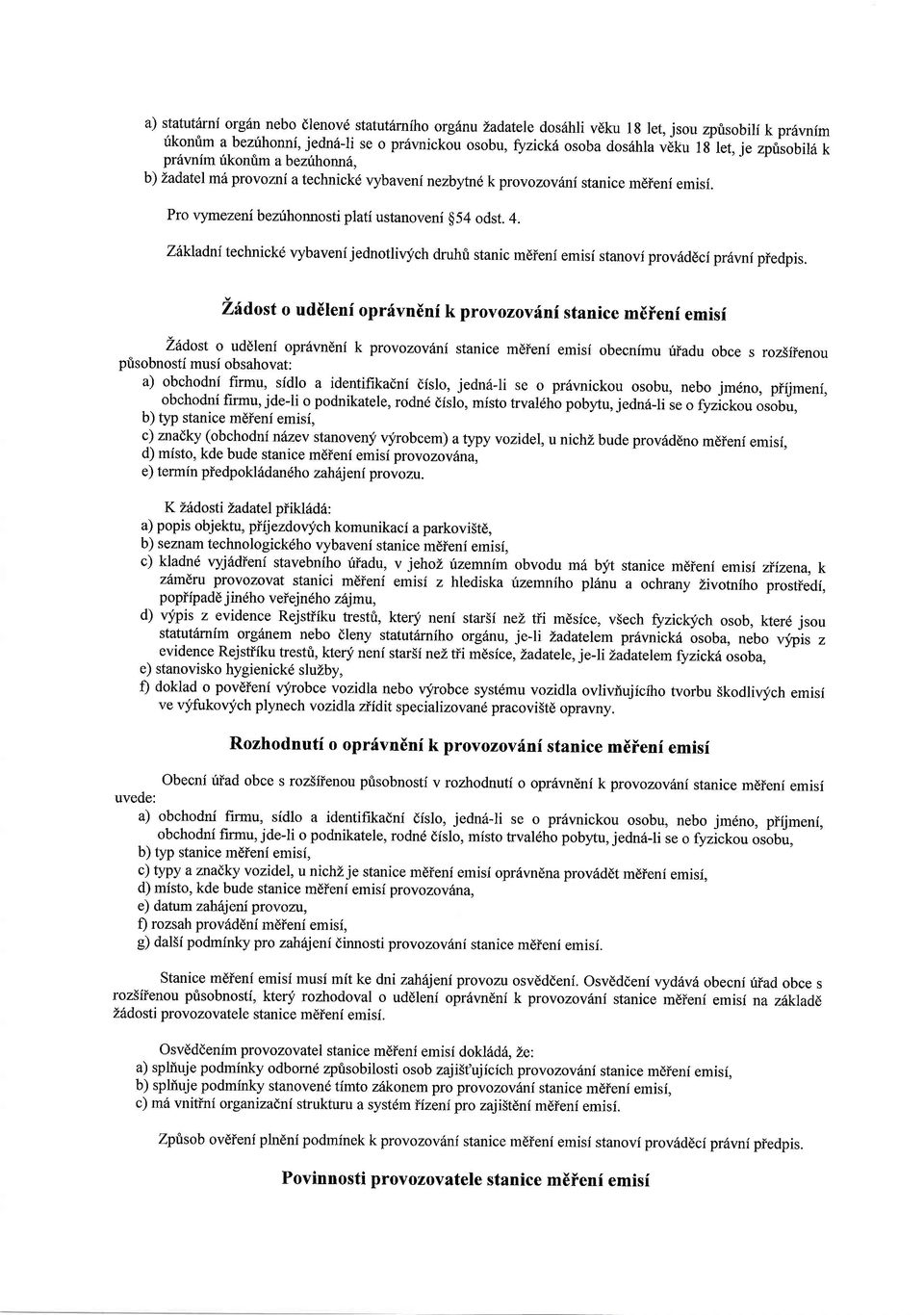 ZirkJadni technickd vybaveni jednotlivlich druhri stanic mdieni emisi stanovi provdddci pr6vni piedpis.