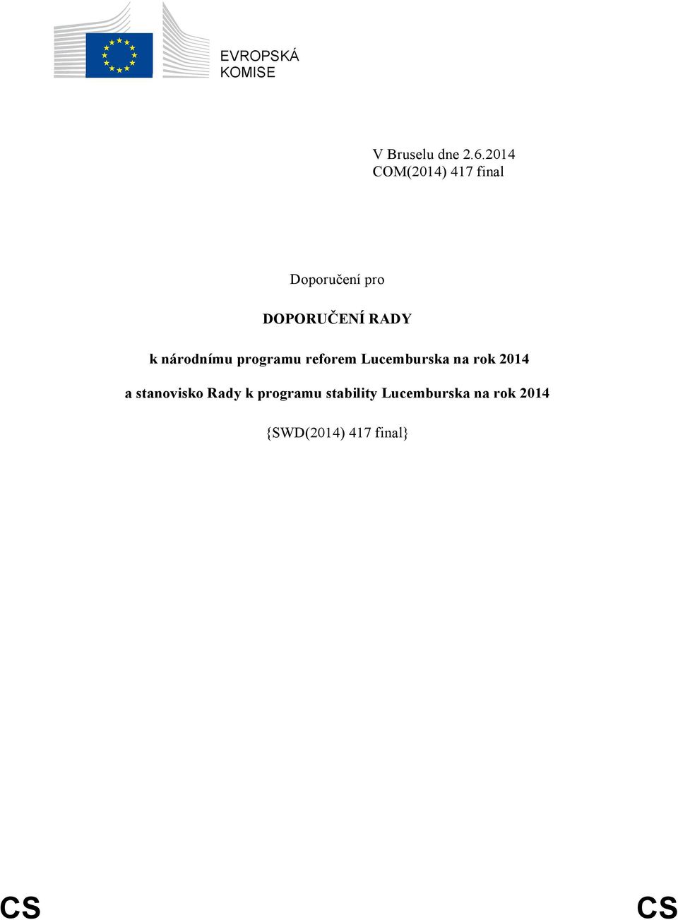 národnímu programu reforem Lucemburska na rok 2014 a