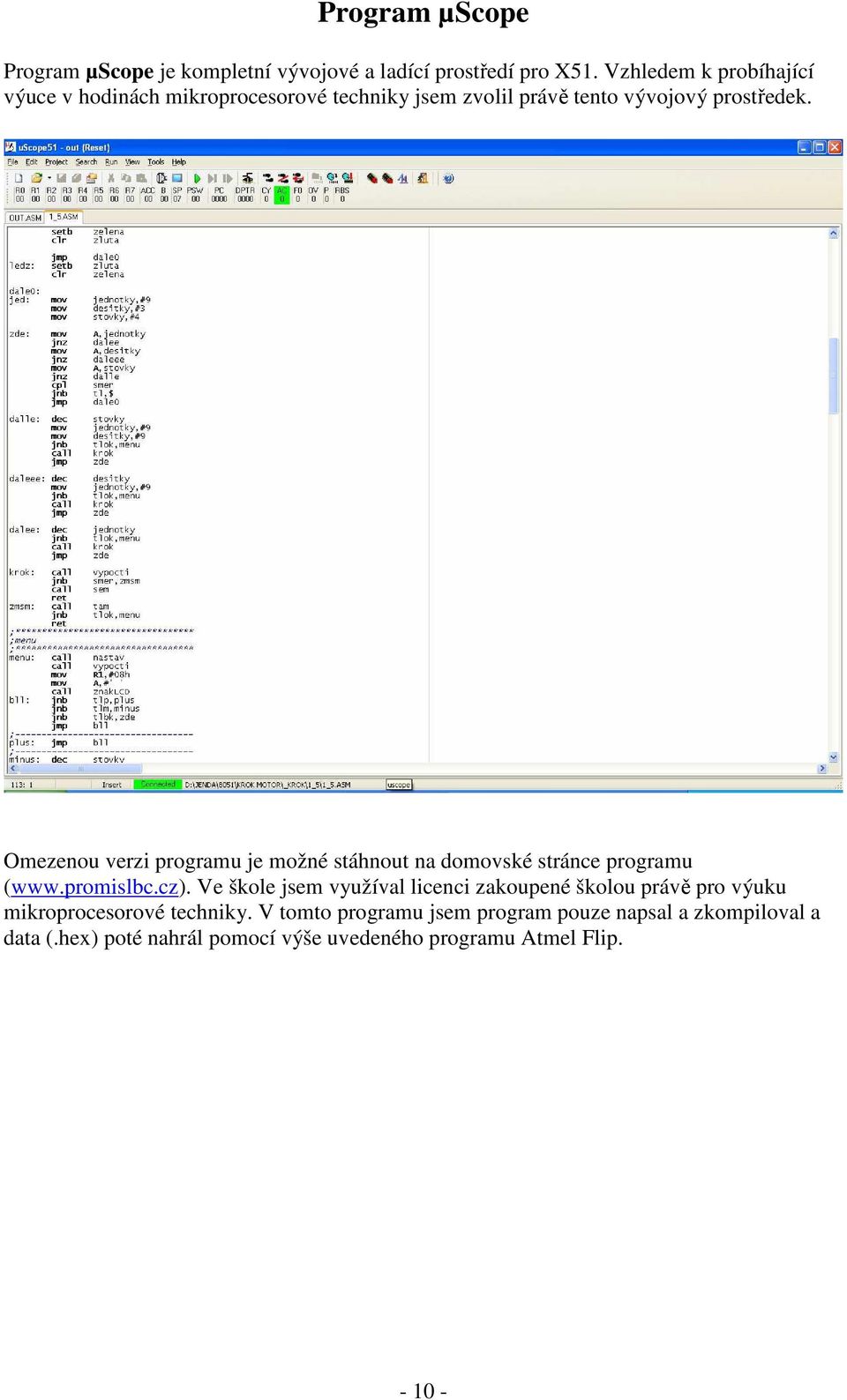 Omezenou verzi programu je možné stáhnout na domovské stránce programu (www.promislbc.cz).