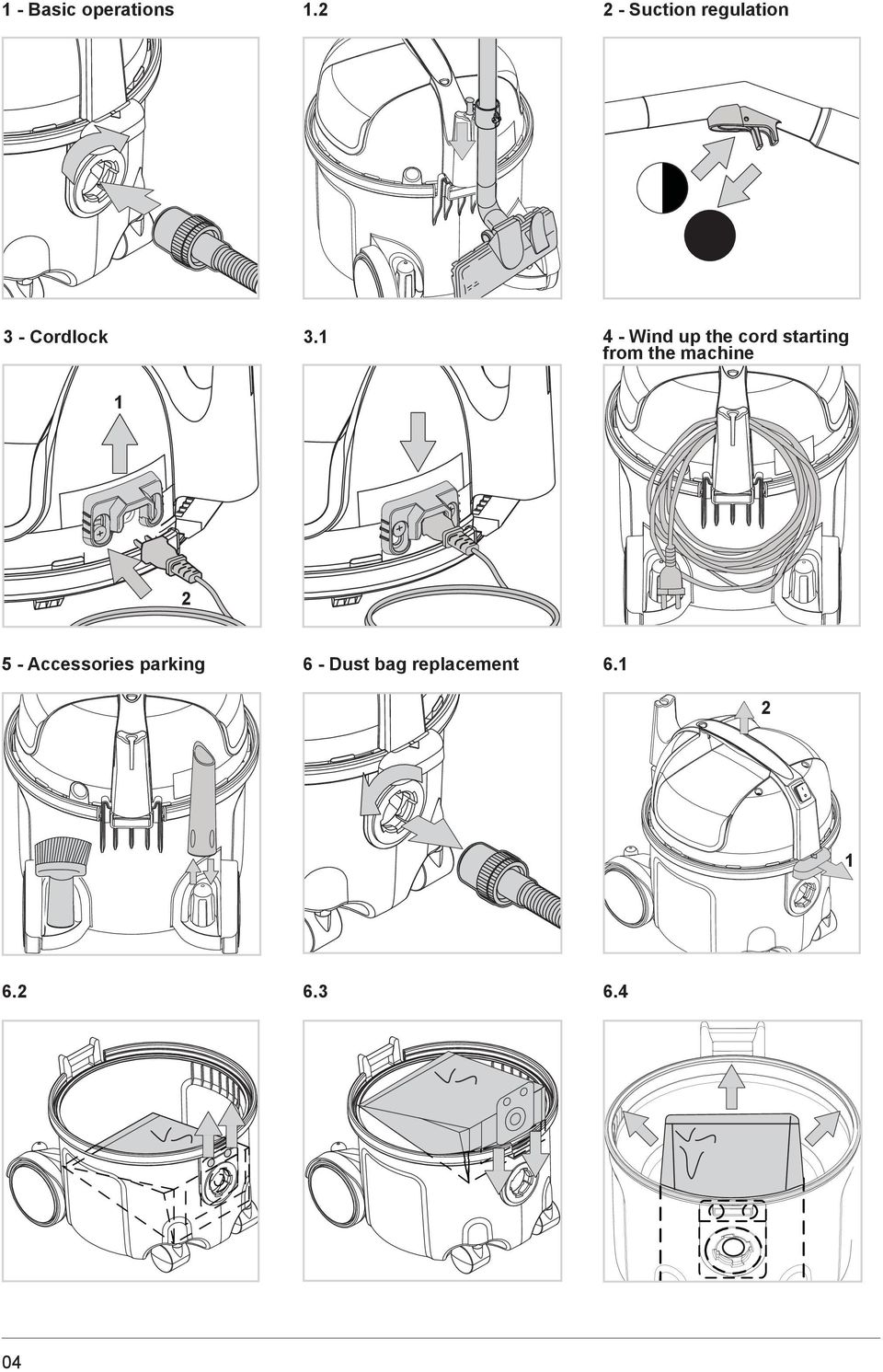 1 4 - Wind up the cord starting from the