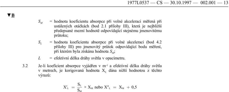 akceleraci (bod 4.