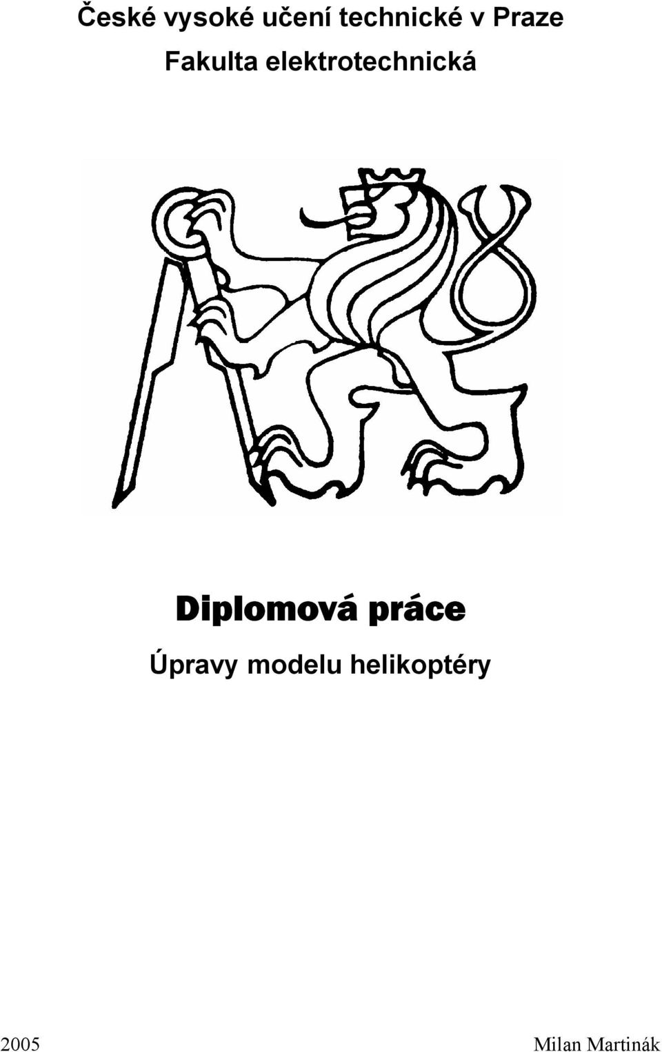 Diplomová práce Úpravy modelu