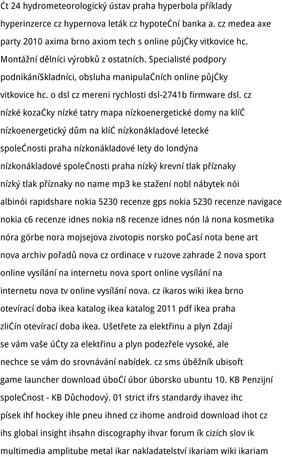 cz nízké kozačky nízké tatry mapa nízkoenergetické domy na klíč nízkoenergetický dům na klíč nízkonákladové letecké společnosti praha nízkonákladové lety do londýna nízkonákladové společnosti praha