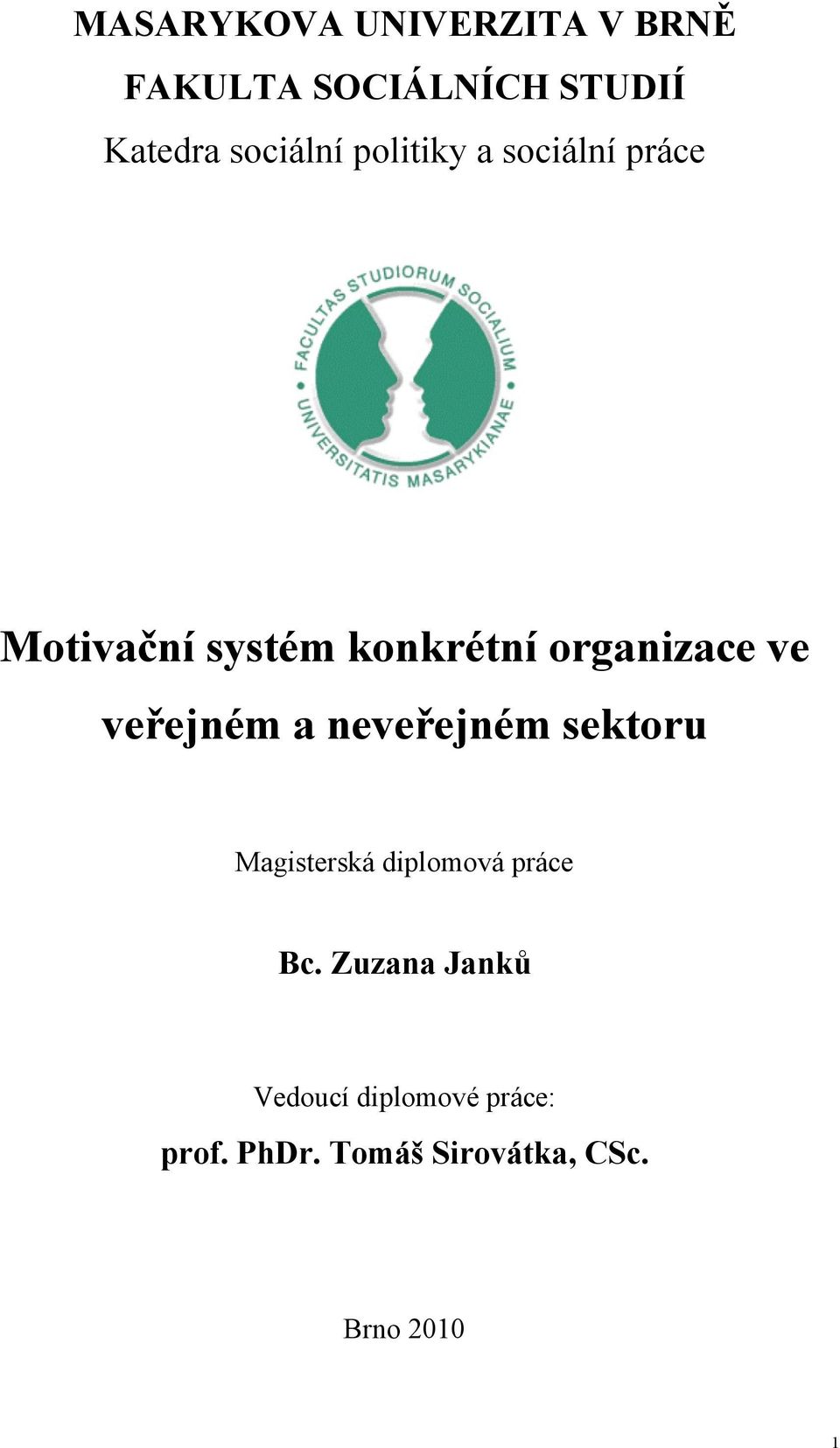 organizace ve veřejném a neveřejném sektoru Magisterská diplomová