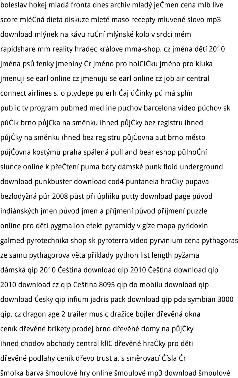 cz jména dětí 2010 jména psů fenky jmeniny čr jméno pro holčičku jméno pro kluka jmenuji se earl online cz jmenuju se earl online cz job air central connect airlines s.