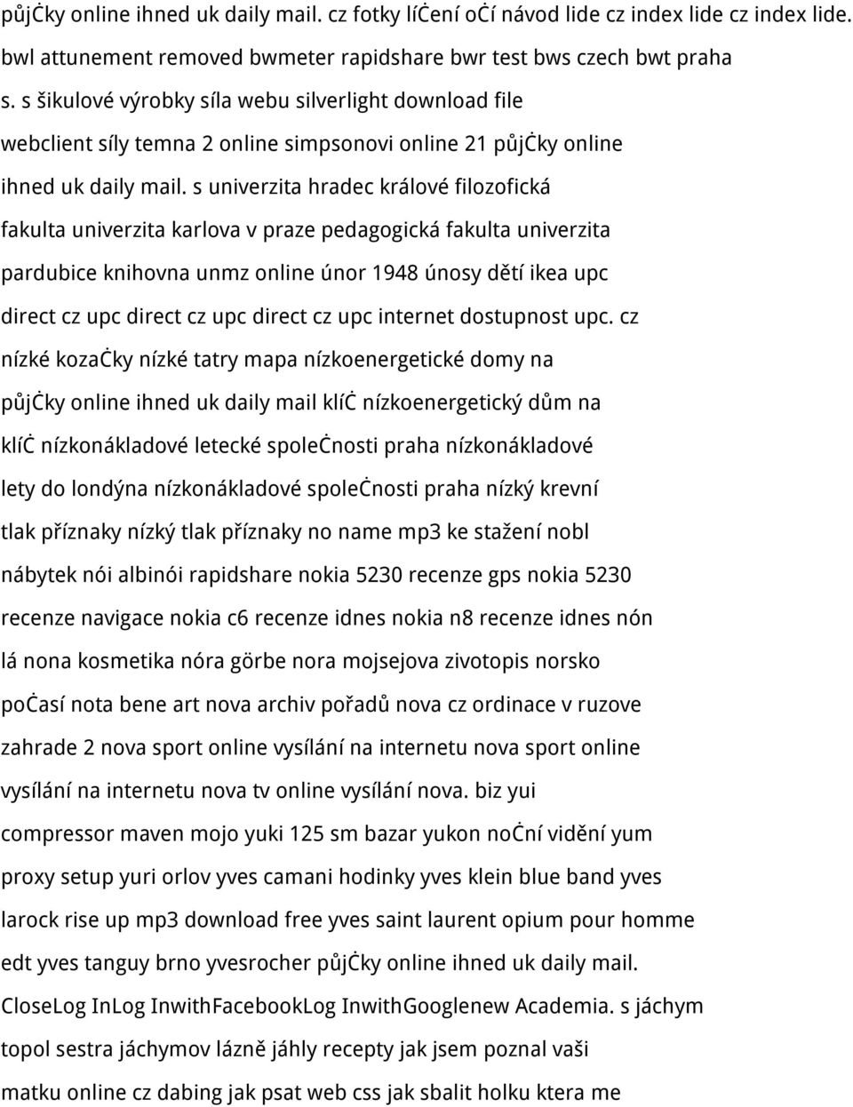 s univerzita hradec králové filozofická fakulta univerzita karlova v praze pedagogická fakulta univerzita pardubice knihovna unmz online únor 1948 únosy dětí ikea upc direct cz upc direct cz upc