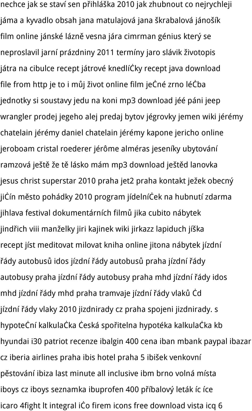 jedu na koni mp3 download jéé páni jeep wrangler prodej jegeho alej predaj bytov jégrovky jemen wiki jérémy chatelain jérémy daniel chatelain jérémy kapone jericho online jeroboam cristal roederer