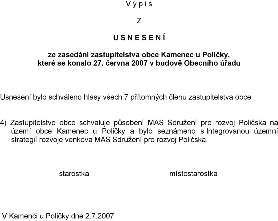 členů zastupitelstva obce.