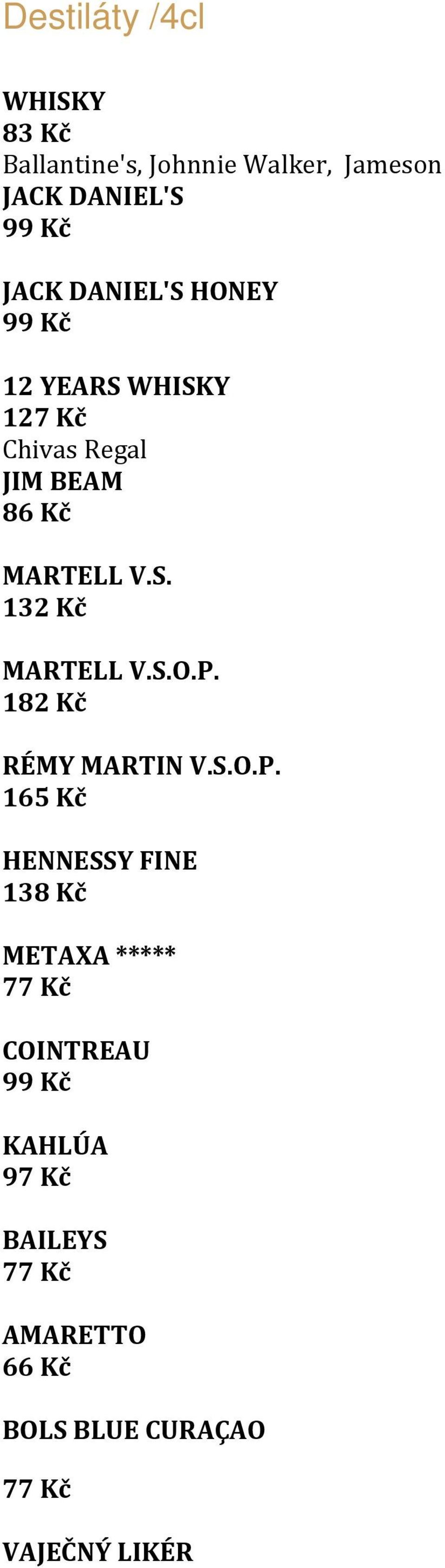S. 132 Kč MARTELL V.S.O.P.