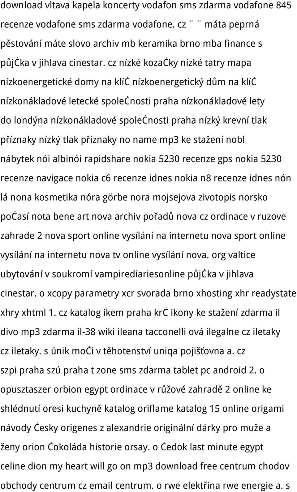 cz nízké kozačky nízké tatry mapa nízkoenergetické domy na klíč nízkoenergetický dům na klíč nízkonákladové letecké společnosti praha nízkonákladové lety do londýna nízkonákladové společnosti praha