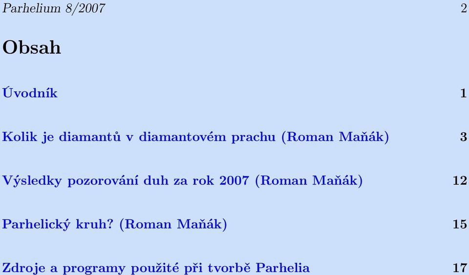 duh za rok 2007 (Roman Maňák) 12 Parhelický kruh?