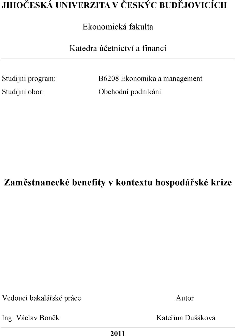 management Obchodní podnikání Zaměstnanecké benefity v kontextu