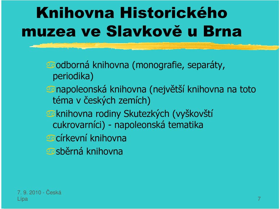 knihovna na toto téma v českých zemích) knihovna rodiny Skutezkých