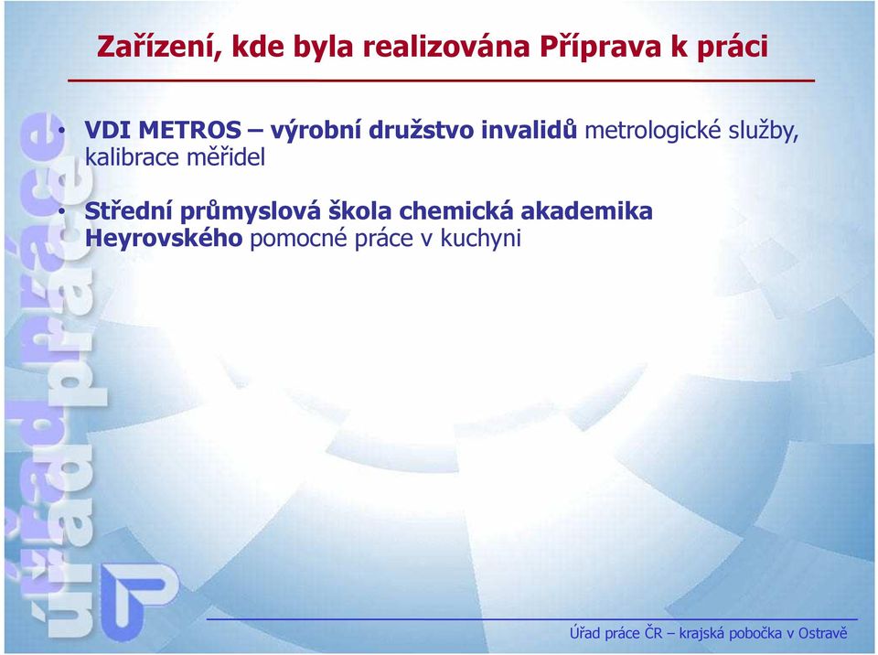 služby, kalibrace měřidel Střední průmyslová škola